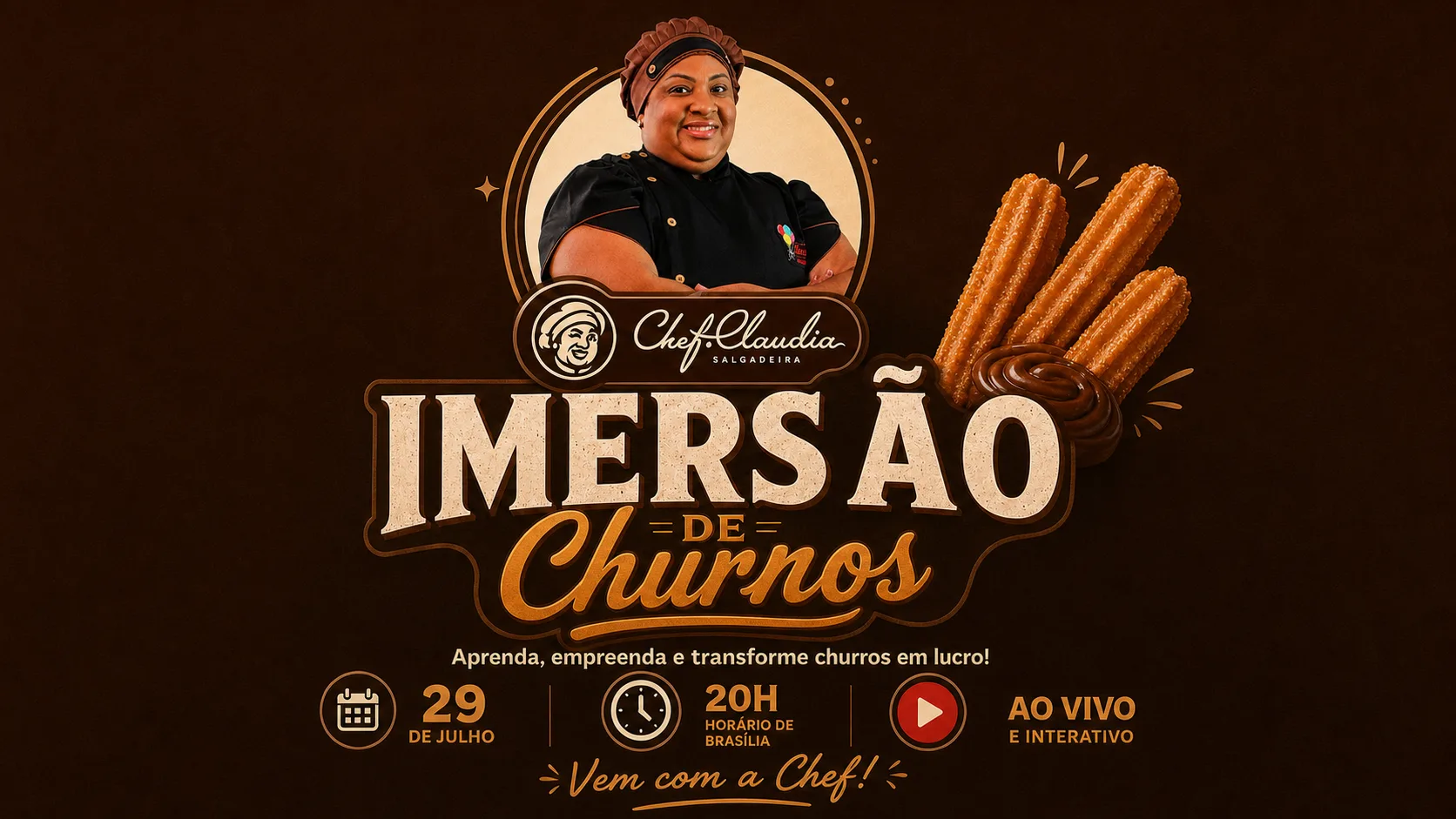Imersão Churros com a Chef Claudia — ao vivo dia 29 de julho às 20h